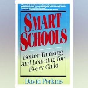 Smart Schools by David N. Perkins